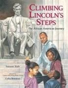 Suzanne Slade, Suzanne/ Bootman Slade, Colin Bootman - Climbing Lincoln's Steps