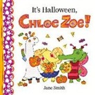 Jane Smith, Jane/ Smith Smith, Jane Smith - It's Halloween, Chloe Zoe!