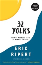 Veronica Chambers, Eric Ripert - 32 Yolks