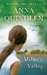 Anna Quindlen - Miller's Valley