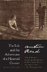 David W. Blight, Austin Reed, Caleb Smith, Robert B. Stepto, Caleb Smith - The Life and the Adventures of a Haunted Convict