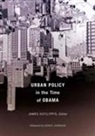 James DeFilippis, James DeFilippis - Urban Policy in the Time of Obama