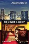 David J. Karjanen - Servant Class City
