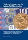 Barrie Cook, Barrie Cook - The British Museum and the Future of UK Numismatics