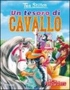 Tea Stilton - Un tesoro di cavallo