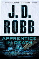 J. D. Robb, Nora Roberts - Apprentice in Death