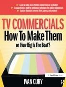 Ivan Cury, Cury Ivan - TV Commercials: How to Make Them