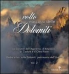 Federico D'Ambros, Tommaso Forin - Il volto nascosto delle Dolomiti