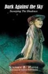 Stephen B. Hauge - Dark Against the Sky