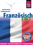 Gabriele Kalmbach, Herman Kayser, Hermann Kayser - Reise Know-How Sprachführer Französisch 3 in 1: Französisch, Französisch kulinarisch, Französisch Slang