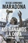 Diego Armando Maradona - Maradona : tocado por Dios