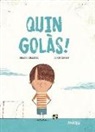 GRACIA IGLESIAS, Gracia Iglesias Lodares, Jordi Sunyer I Monfort - Què golazo!