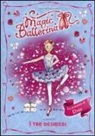 Darcey Bussell - I tre desideri. Le avventure di Rosa. Magic ballerina