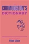 William Soisson - The Curmudgeon's Dictionary