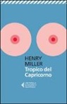 Henry Miller - Tropico del Capricorno