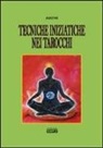 Alistar - Tecniche iniziatiche nei tarocchi