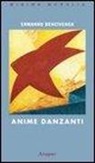 Ermanno Bencivenga - Anime danzanti
