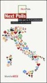 Next polis. Idee per la #cittàdidomani