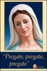 S. Tognetti, Serafino Tognetti - 'Pregate, pregate, pregate'