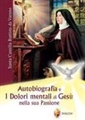 Silvano Bracci, Camilla Battista Da Varano - Autobiografia e i dolori mentali di Gesù nella sua Passione