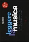 Rod Fogg - Leggere la musica. Guida alla comprensione della scrittura musicale