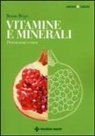Bruno Brigo - Vitamine e minerali. Prevenzione e cura