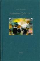 Ernst Mutschler, Wim Cox - GedankenSplitter. Bd.3