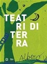 Gloria Bianchino - Teatri di terra