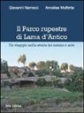 Annalisa Molfetta, Giovanni Narracci - Il parco rupestre di Lama d'Antico. Un viaggio nella storia tra natura e arte