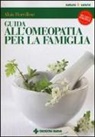 Alain Horvilleur - Guida all'omeopatia per la famiglia