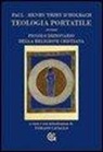 Paul H. T. D' Holbach, T. Cavallo - Teologia portatile ovvero piccolo dizionario della religione cristiana