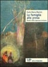 Carlo M. Martini, Carlo Maria Martini - La famiglia alla prova. Parole della sapienza cristiana