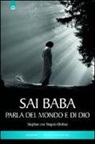 Stephan von Stepski Doliwa - Sai Baba parla del mondo e di Dio
