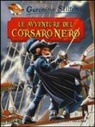 Geronimo Stilton, G. Di Dio, F. Gallina - Le avventure del Corsaro Nero di Emilio Salgari