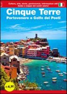 Diego Savani - Cinque Terre. Portovenere e Golfo dei poeti. Guida con le mappe dei centri storici. Cultura, arte, storia, gastronomia, informazioni utili