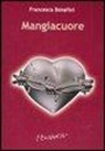 Francesca Bonafini - Mangiacuore