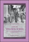 Marcella Leone De Andreis - Capri 1950. Vita dolce vita. Personaggi, scandali e imprese sull'isola negli anni Cinquanta