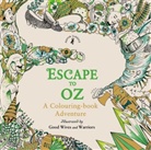 Good Wives, Good Wives and Warriors, Puffin, Puffin Good Wives and Warriors, Good Wives and Warriors, Good Wives and Warriors - Escape to Oz: A Colouring Book Adventure