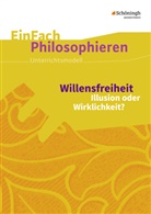 Ilona Ruschmeier-Krause, Ilona Ruschmeier-Krause, Sebastia Küllmei, Sebastian Küllmei - Willensfreiheit