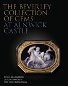 J Boardman, Joh Boardman, John Boardman, Diana Scarisbrick, Claudia Wagner - The Beverley Collection of Gems at Alnwick Castle