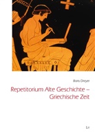 Boris Dreyer - Repetitorium Alte Geschichte - Griechische Zeit