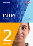 Nicole Hemmers, Nicole Hemmers, Nicol Hemmers, Nicole Hemmers - INTRO Mathematik SI - Arbeitsheft 2