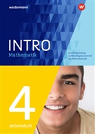 Nicole Hemmers, Nicole Hemmers - INTRO Mathematik SI - Arbeitsheft 4