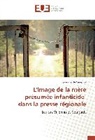 Alexandre De Carvalho - L'image de la mère présumée infanticide dans la presse régionale