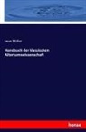 Iwan Müller - Handbuch der klassischen Altertumswissenschaft