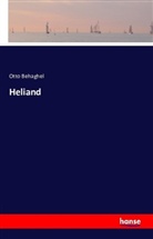 Otto Behaghel - Heliand