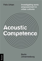 Felix Urban - Acoustic Competence