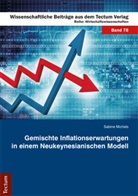 Sabine Michels - Gemischte Inflationserwartungen in einem Neukeynesianischen Modell