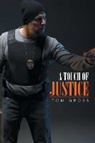 Tom Groß - A Touch of Justice