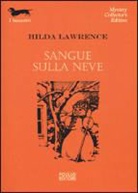 Hilda Lawrence - Sangue sulla neve
